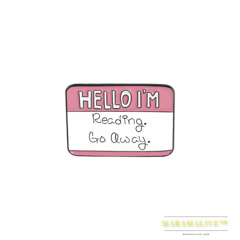 Funny Dialog Enamel Pins Humor Label Cute Brooch Clothes Lapel Pins Cartoon Accessories